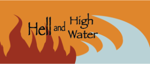 hell and high water
