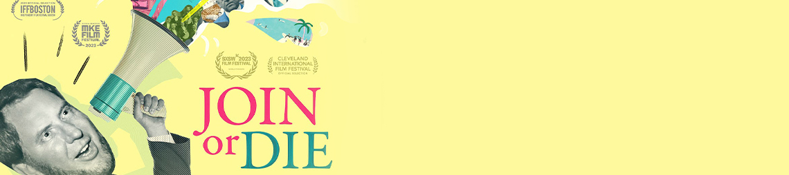 Meaningful Movies presents: Join or Die – May 21